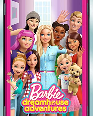 Barbie Dreamhouse Adventures: Season 3