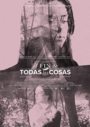 El Fin De Todas Las Cosas (short 2019)